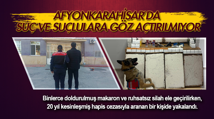 Afyonkarahisar’da suç ve suçlulara göz açtırılmıyor